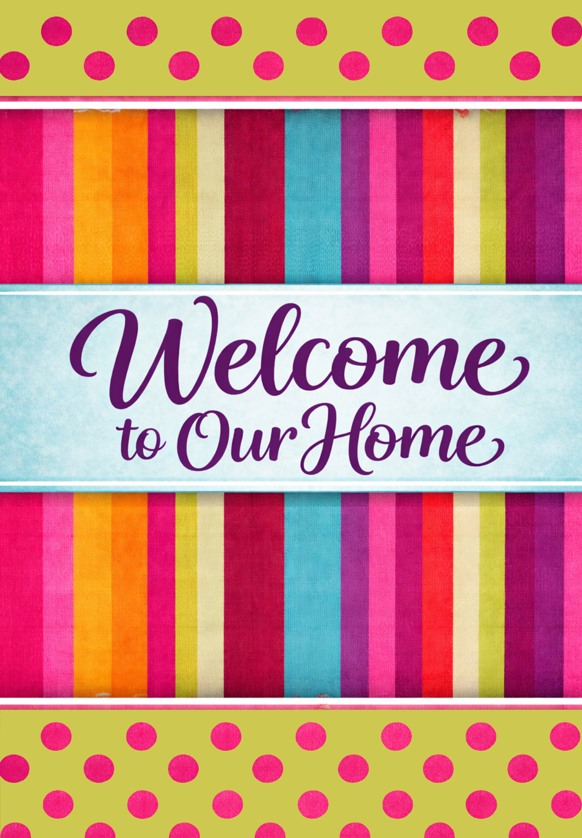 FUNKY WELCOME TO OUR HOME