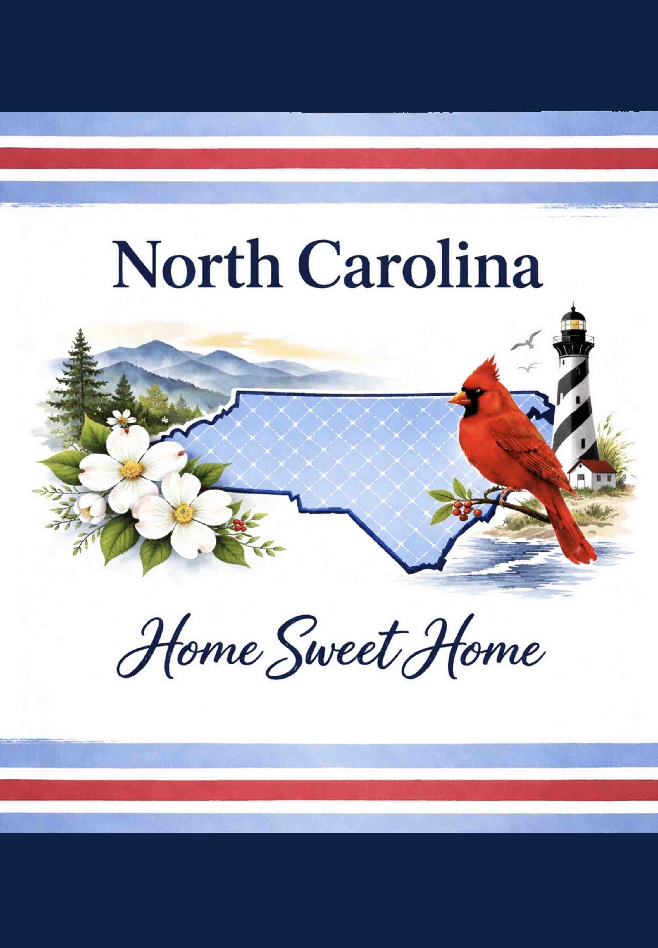 NORTH CAROLINA HOME SWEET HOME