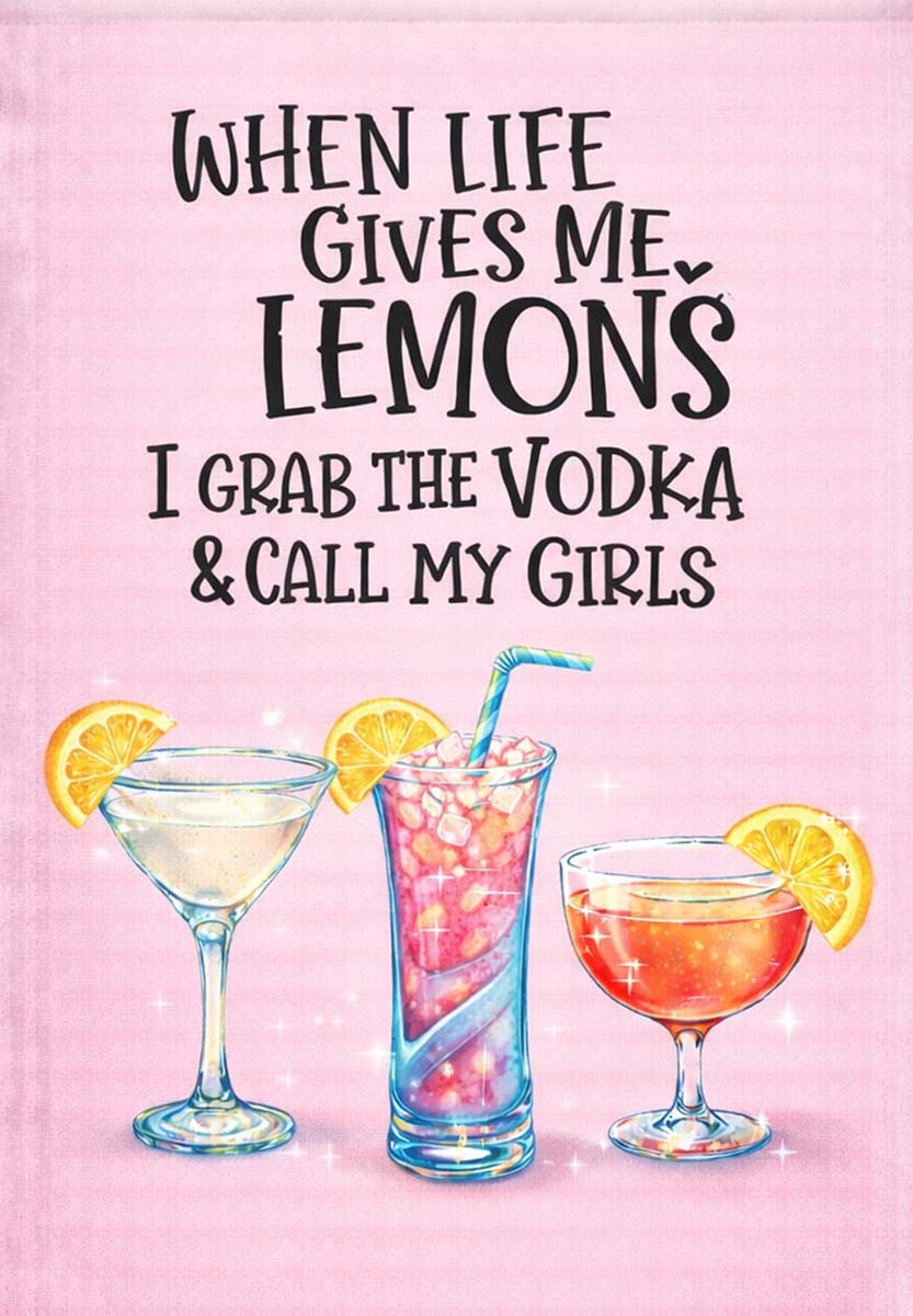 WHEN LIFE GIVES LEMONS